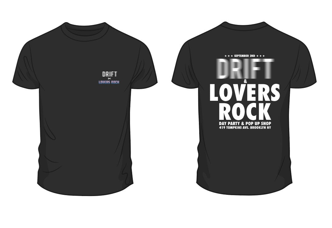 DRIFT x Lovers Rock Labor Day Tee